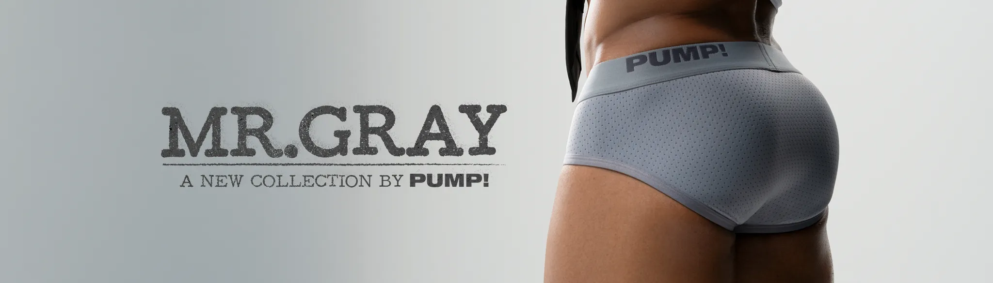 Pump underwear landing page category banner mr gray Pump Underwear Colombia